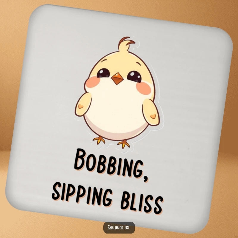 Funny drink coaster showcasing a small, round bird with bright eyes, enthusiastically bobbing its head for a fun touch.