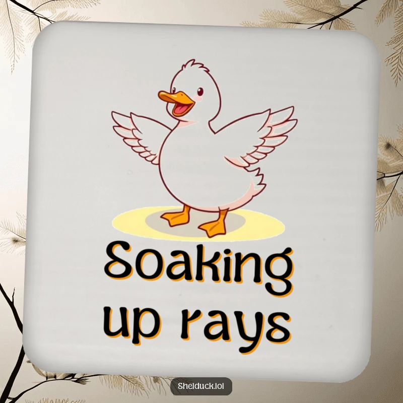 Funny Shelduck Coasters: Cute shelduck stretching wings in sunshine, protecting furniture with a humorous design.