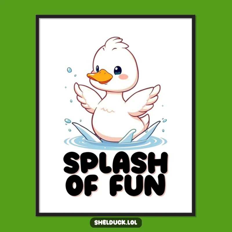 Funny Whimsical Shelduck Splashing Poster - Humorous Wall Art Gift
