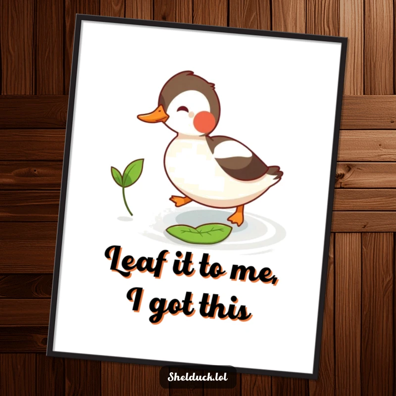 Funny Free Printable Wall Art illustrating a shelduck joyfully chasing a tiny leaf, a whimsical piece of downloadable art.