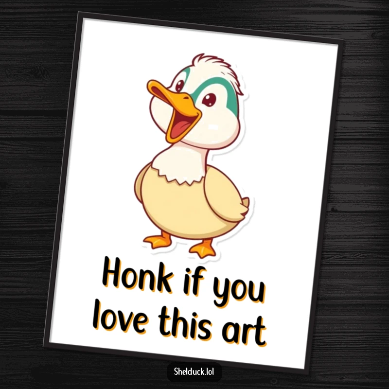Funny Free Printable Wall Art: Shelduck character honking playfully with a wide open beak, adding loud humor.