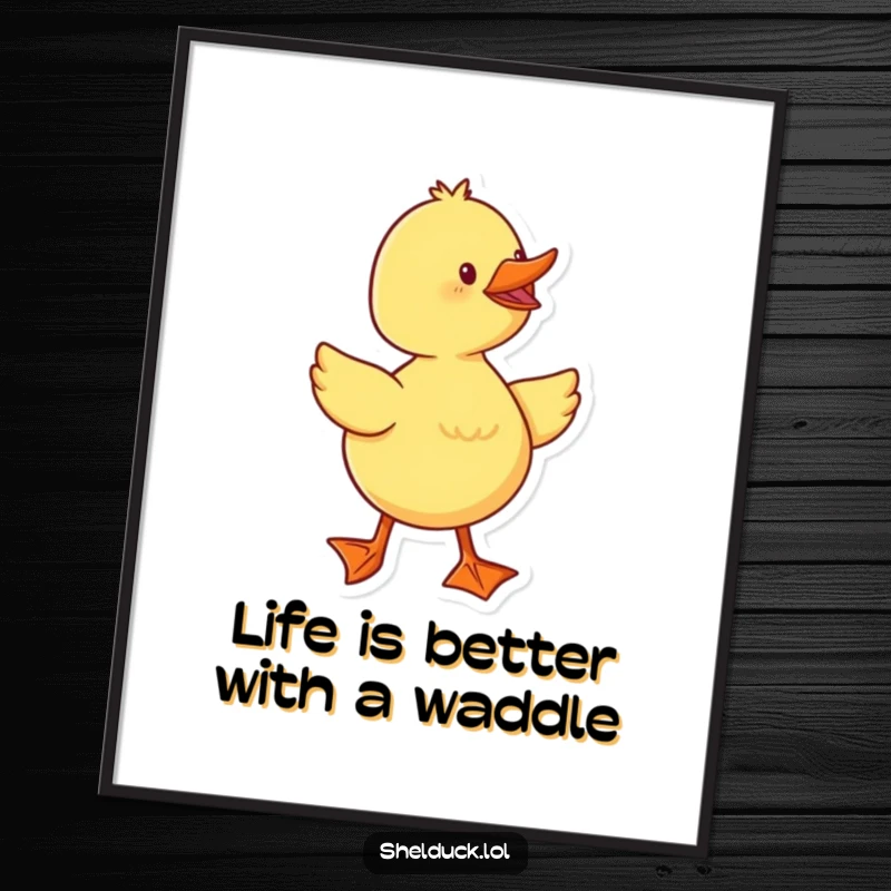 Funny Free Printable Wall Art: A happy duckling waddling with a spring in its step, bringing joy and humor to any space.