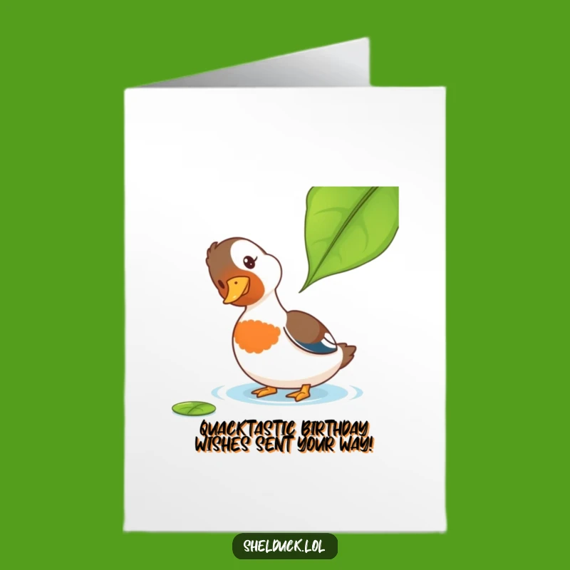 Free Printable Birthday Card: Curious Shelduck Leaf - Funny Downloadable Gift