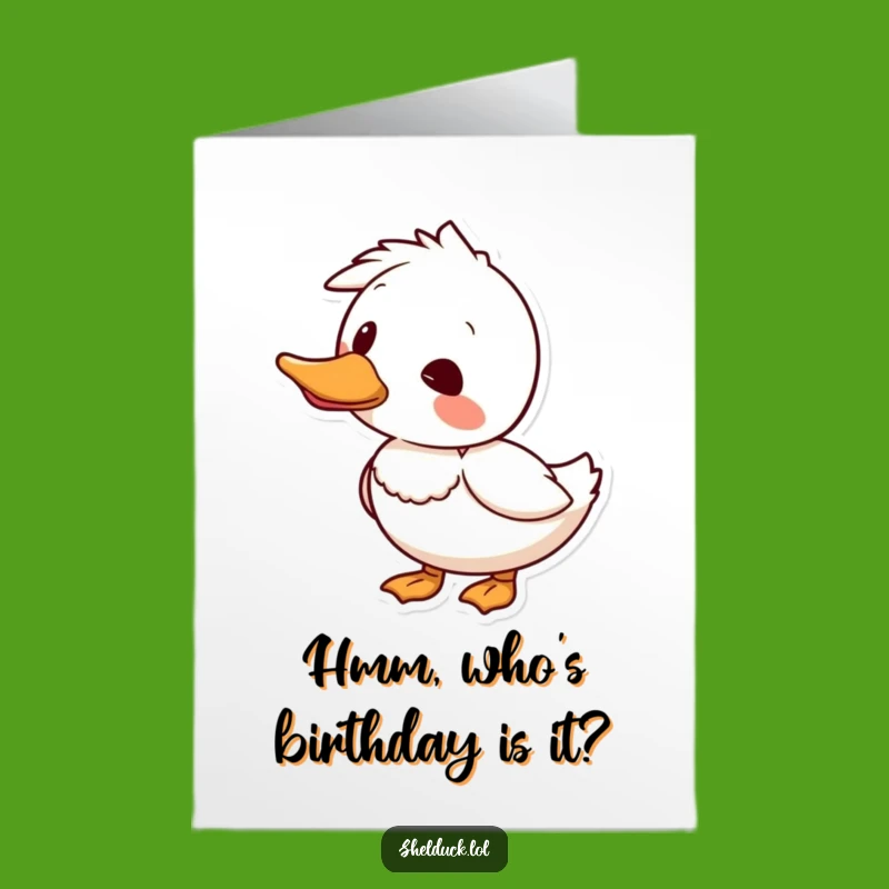 Free Printable Shelduck Head Tilt Birthday Card - Curious Duck Downloadable Greeting Fun