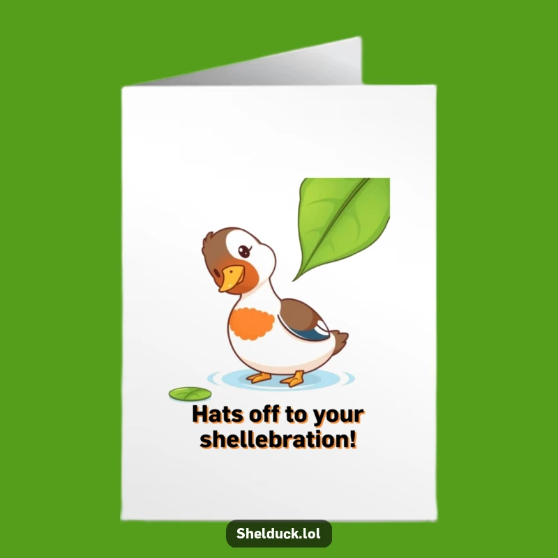 Free Printable Congrats Card: Curious Shelduck Leaf - Funny Downloadable Gift