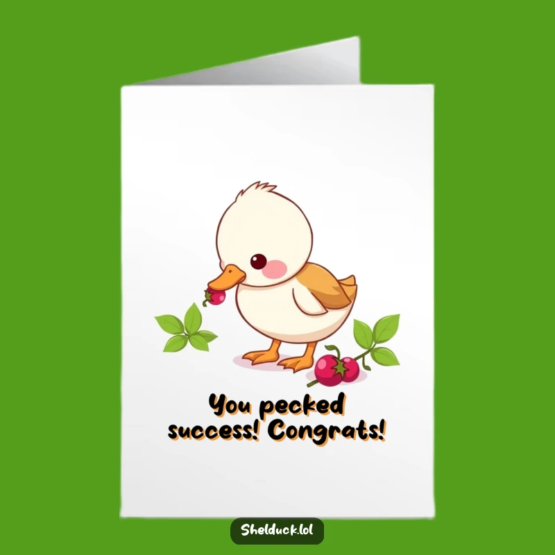 Free Printable Congrats Card: Pecking Shelduck, Hilarious Downloadable Gift!