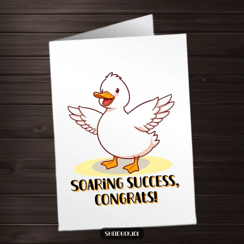Funny Free Printable Congrats Card: Shelduck character stretching wings in sunshine, symbolizing new beginnings and achievements.