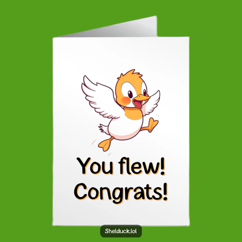 Free Printable Congrats Shelduck Card: Funny Flying Hops Downloadable Gift