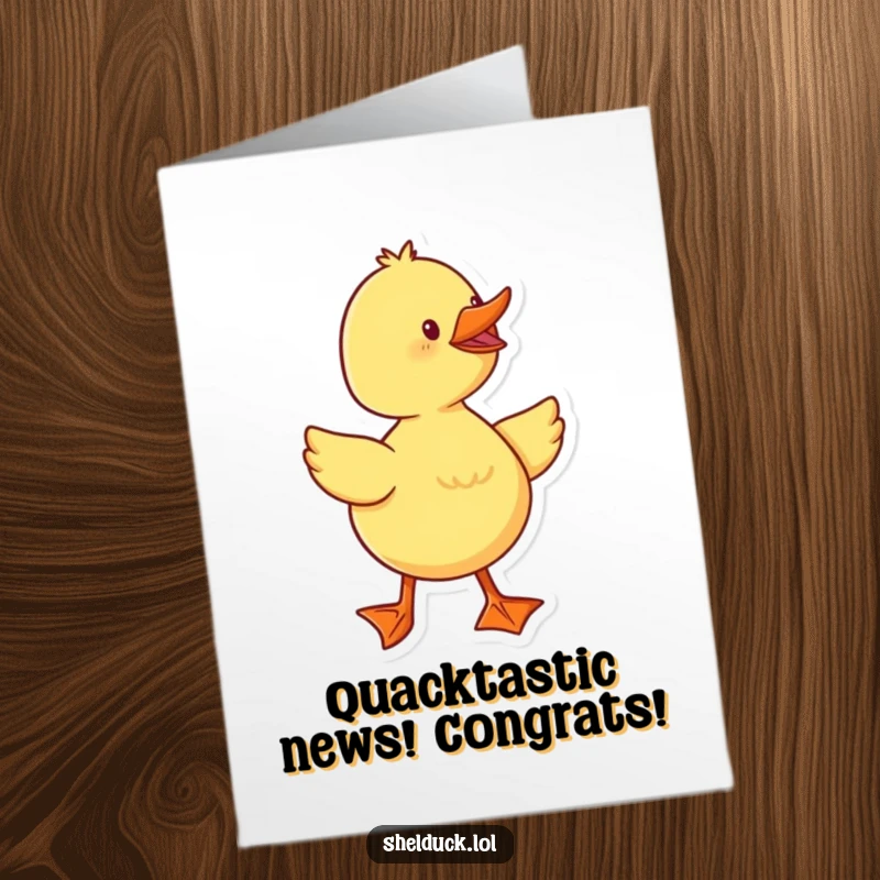 Funny Free Printable Congratulations Card: A happy duckling waddling with excitement, ideal for a humorous congratulatory message.