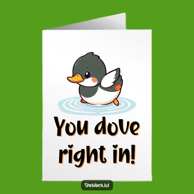 Free Printable Congrats Card: Diving Shelduck, Funny Downloadable Achievement Gift