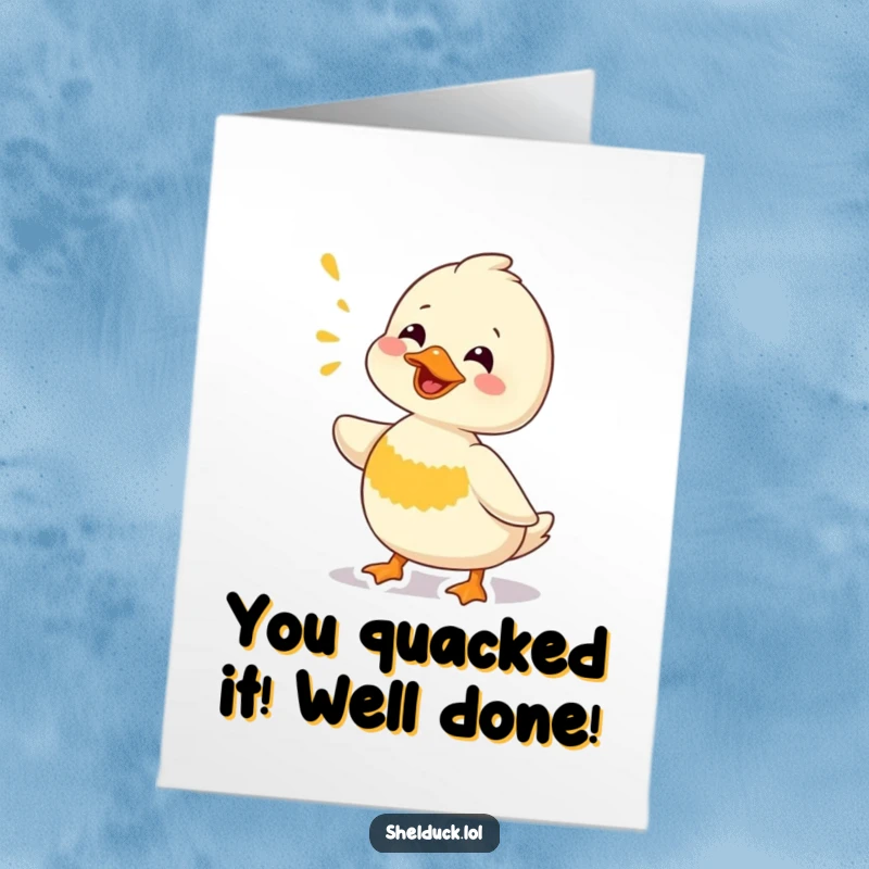 Funny Free Printable Congratulations Card: A shelduck character emitting a comical chirp, celebrating a special achievement.