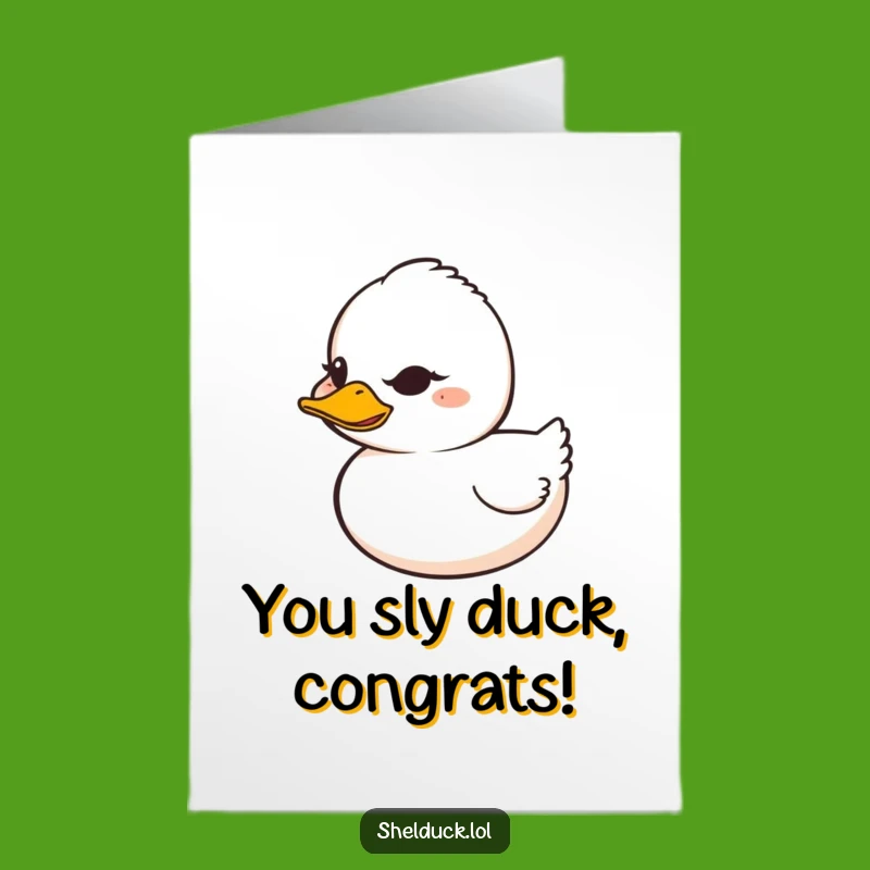 Mischievous Shelduck Congrats Card Free Printable, Funny Downloadable Gift for a Sly Success