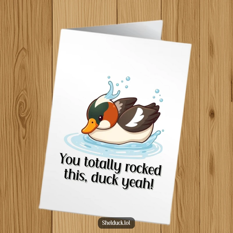Funny Free Printable Congratulations Card: Shelduck makes a big splash diving underwater, perfect for celebrating achievements.