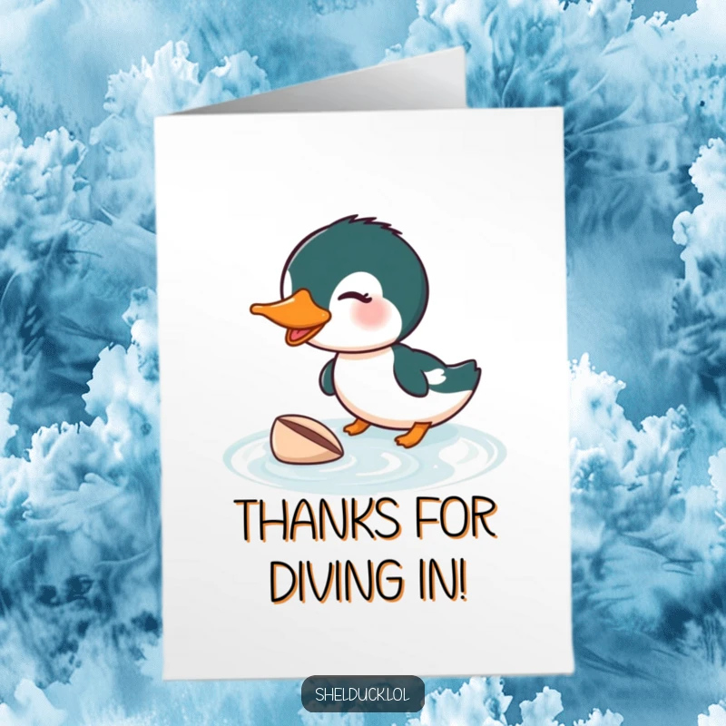Funny Free Printable Thank You Card: A determined shelduck diving enthusiastically, seeking a special shell to express thanks. A humorous gesture.