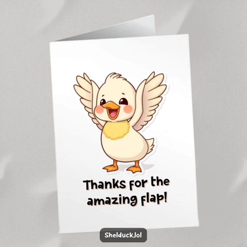 Free Printable Thank You Card: A cute shelduck flaps its wings with delight, showing heartfelt appreciation.