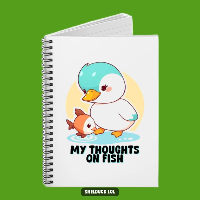 Funny Shelduck Notebook: Curious Fish Watcher Journal, Nature Lover Funny Gift