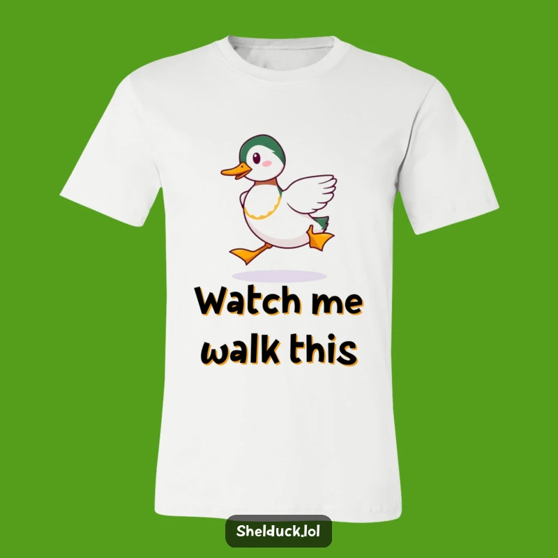 Funny Shelduck Strut T-Shirt: Show Off Your Humorous Bird Walk Style